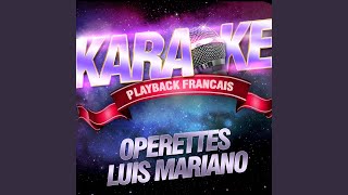 Olé Torero — Karaoké Playback Avec Choeurs — Rendu Célèbre Par Luis Mariano [upl. by Dolores]