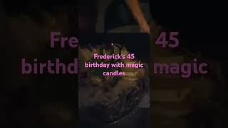 Birthday Magic candles 45th ♡♡♡happybirthday [upl. by Ileane702]