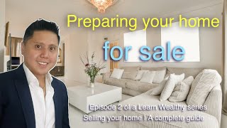 Preparing Your Home for Sale  Selling Your Home A Complete Guide Ep 2 [upl. by Einneb758]