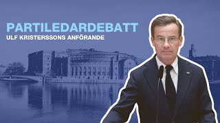 Ulf Kristerssons anförande i riksdagens partiledardebatt 13 september 2023 [upl. by Katinka]