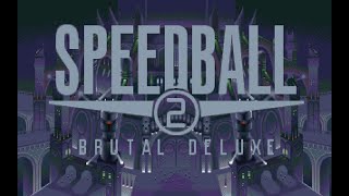 Amiga 500 Longplay 365 Speedball II Brutal Deluxe [upl. by Stu]