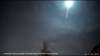 Sternschnuppen Orioniden und Mega Bolide 5sec über Deutschland am 2710 2022 2047 Uhr [upl. by Kylen24]