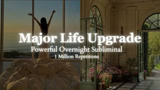 Powerful Subliminal Transform Your Life Overnight  8 hour Subliminal  1 Million Repetitions [upl. by Presber]