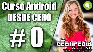 Curso Android desde cero con Android Studio [upl. by Shipp189]