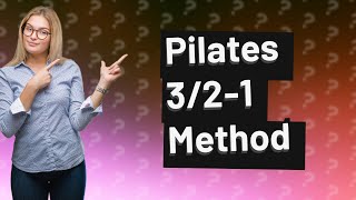 What is the 321 method in Pilates [upl. by Case]