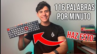 Cómo Escribir SÚPER Rápido en el Teclado 116 Palabras Por Minuto [upl. by Charyl]