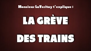 La Veritay sur la grève de la SNCF [upl. by Eimas]