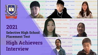 2021 Selective High School Placement Test High Achievers Interview [upl. by Ynnor480]