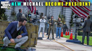 GTA 5  NEW MICHAEL PRESIDENT OF LOS SANTOS  BB GAMING [upl. by Jessen]