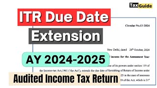 ITR Due Date Extension AY 20242025  Income Tax Return Filing Due Date Extended for Audited ITRs [upl. by Jasmina852]