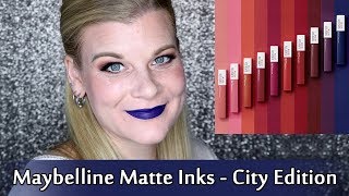 Maybelline Matte Inks  City Edition Review amp Try On  Makeup Your Mind [upl. by Lenahc]