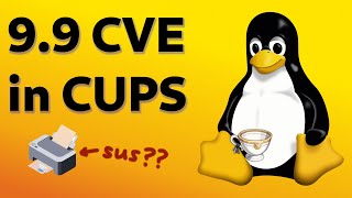 99 CVE in CUPS on LinuxMac OS [upl. by Suravaj305]