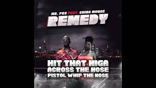 Mr Pro  Remedy Ft China Monae [upl. by Thorman825]