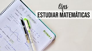 ¿CÓMO estudiar MATEMÁTICAS  Tips para asignaturas de cálculo [upl. by Sinnal]