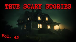 10 TRUE SCARY STORIES Compilation Vol 42 [upl. by Akehsal448]