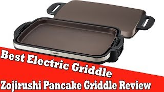 Best Electric Griddle For Pancakes  Zojirushi EADCC10 Pancake Griddle Review [upl. by Chrissa667]