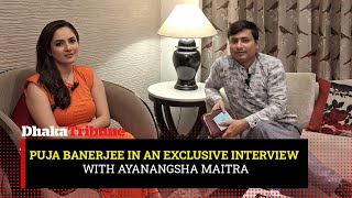 Puja Banerjee in an Exclusive Interview with Ayanangsha Maitra [upl. by Ahsian]