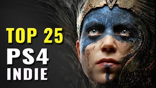 Top 25 Indie PS4 Games of All Time [upl. by Alenas]