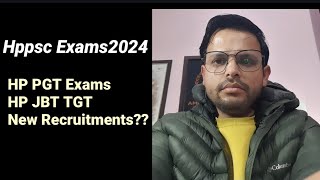 HP PGT EXAMS final dates HP JBT TGT EXAMS 2024 [upl. by Lem837]