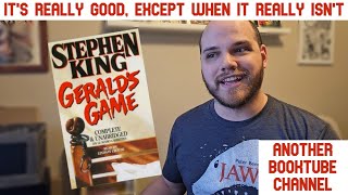 Geralds Game  The Best and Worst of Stephen King  Book Review [upl. by Eadwina]