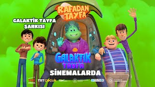 Galaktik Tayfa Film Şarkısı Klip [upl. by Ibrad482]