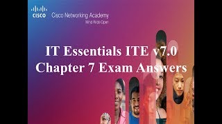 IT Essentials ITE v70 Chapter 7 Exam Answers [upl. by Deaner]