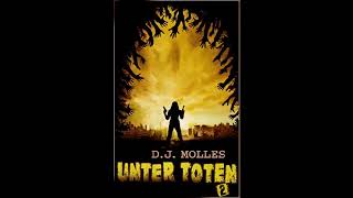 Unter Toten 2 Unter Toten 2 D J Molles Hörbuch [upl. by Krongold763]