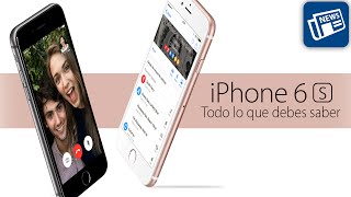 iPhone 6s y 6s Plus todo lo que debes saber [upl. by Dniren]