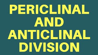 Periclinal and Anticlinal Division  Biogrades  Sb sir [upl. by Waxler]