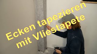 Ecke tapezieren mit Vliestapete [upl. by Mw307]