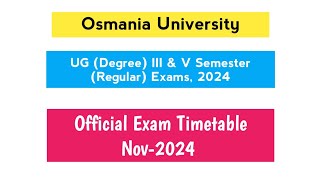 OU UG Degree III amp V Semester Exam Timetable Nov2024 BA Bcom BSc BSW BBA [upl. by Dori]