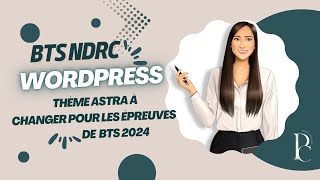 Wordpress installer le thème ASTRA  BTS NDRC  Epreuve pratique  E5B [upl. by Tlevesor101]