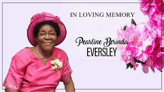 Celebrating the Life of Pearline Berinda Eversley [upl. by Saenihp]