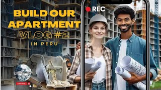 Wir bauen unsere Traumwohnung in Peru  VLOG2 [upl. by Pronty322]