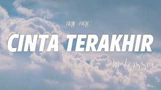 Cinta Terakhir  Ari Lasso  LIRIK LAGU [upl. by Neyu]