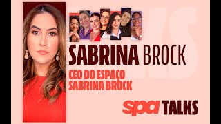 SABRINA BROCK  SPA TALKS [upl. by Evania388]