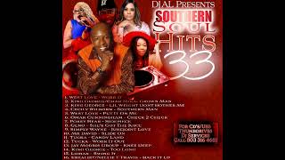 Southern Soul Hits 33 No tALKING [upl. by Stinson210]