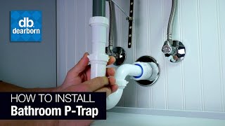 How to Install a Plastic Bathroom PTrap [upl. by Eahsat564]