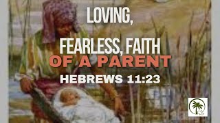 July 72024 Fearless Faith of a Parent Pastor Leo Arizaga [upl. by Ellives]