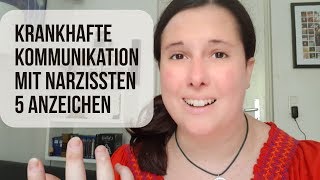 5 Anzeichen krankhafte Kommunikation mit Narzissten  Narzissmus [upl. by Ayian764]