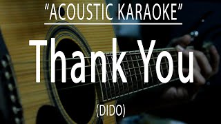 Thank you  Dido Acoustic karaoke [upl. by Carlo]