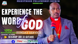 EXPERIENCE THE WORD OF GOD  SUNDAY SERVICE 10th November  PRIESTHOOD FELLOWSHIP CHURCH [upl. by Bekelja]