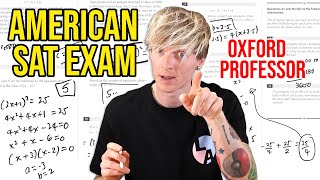 Oxford University Mathematician takes American SAT Exam [upl. by Violette]