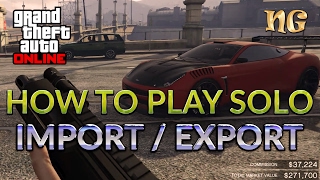 GTA V Online How to play the Import Export mission solo [upl. by Aerdnaek]