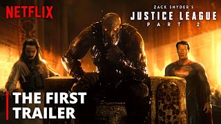 Netflixs JUSTICE LEAGUE 2 – The First Trailer  Snyderverse Restored  Zack Snyder Darkseid Returns [upl. by Howe]