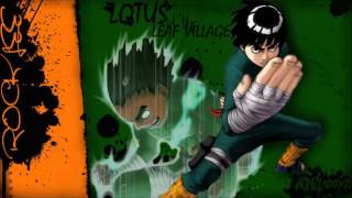 Rock Lee Theme Song [upl. by Scarrow]