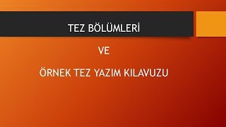 Tez Nasıl Yazılır ve Örnek Tez Yazım Kuralları Nelerdir [upl. by Lledor922]