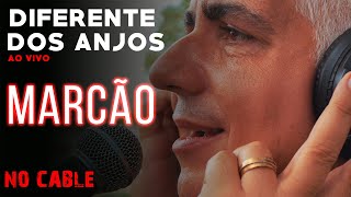 Diferente dos Anjos  Marcão Fruto Sagrado  NO CABLE  AO VIVO  Veja por Outro Ângulo [upl. by Ihtac]