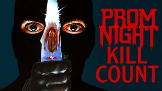 PROM NIGHT 1980  KILL COUNT S02  Fatal Count [upl. by Annuahsal]