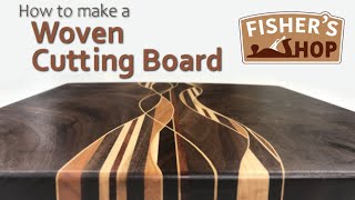 Woodworking How to Make a Woven Cutting Board [upl. by Zedecrem]